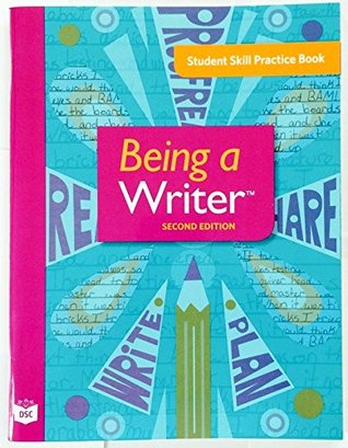 Being a Writer, 2nd Ed., Student Skill Practice Book, Grade 5 by