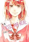 A Kiss, For Real,...