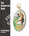 The Uncharted Body: A New Textbook of Medicine: Free - Intro and Endplates only