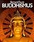 Buddhismus