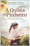Quinta do Pinheiro by Adelaide Passos