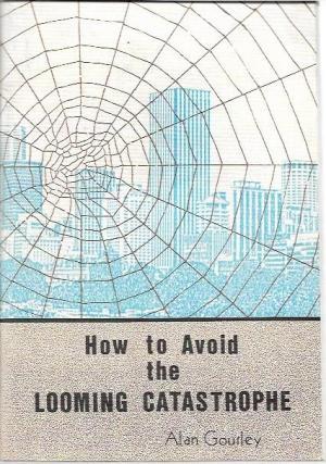 How to avoid the looming catastrophe: Everyone's introduction to the secret society [I mean, the one in which we live]