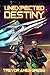 Unexpected Destiny (Remnant...