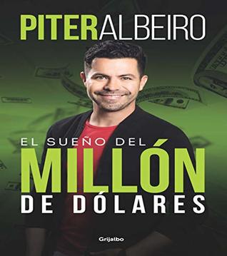 El sueño del millón de dólares (Spanish Edition)