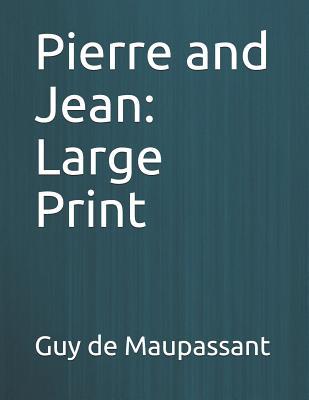 Pierre and Jean