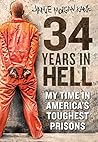 34 Years in Hell:...
