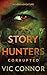 Story Hunters: Corrupted