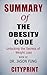 Summary of The Obesity Code: Unlocking the Secrets of Weight Loss Book by Dr. Jason Fung