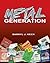 Metal Generation