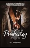 Pemberley: A Holiday Romance Novella Pemberley: A Holiday Romance Novella