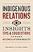 Indigenous Relations by Bob Joseph