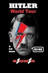 Hitler: World Tour: We Sold Our Soul