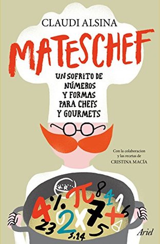 Mateschef: Un sofrito de números y formas para chefs y gourmets (Paperback)