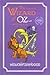 พ่อมดพิศวงแห่งออซ (และ กลินดาแห่งออซ) (Oz #1, 14)
