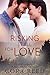 Risking it all for Love (Ma...