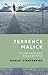 Terrence Malick: Filmmaker and Philosopher (Philosophical Filmmakers)