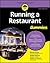Running a Restaurant For Dummies (For Dummies by Michael Garvey