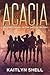 Acacia: The First Novel in ...