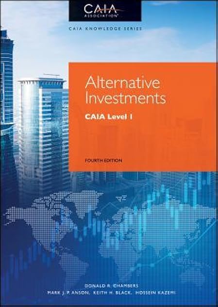 Alternative Investments: CAIA Level I (Wiley Finance)