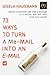 73 Ways to Turn a Me-Mail I...