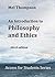 An Introduction to Philosophy and Ethics (Access for Students Book 2)