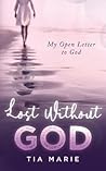 Lost without God (Part 1 and 2)