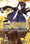 Saving 80,000 Gold in Another World for my Retirement Vol. 1