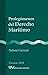 Prolegómenos del Derecho Marítimo (Spanish Edition)