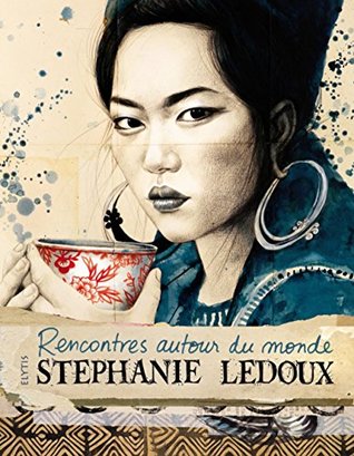 RENCONTRES AUTOUR DU MONDE (Hardcover)