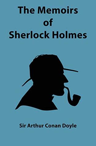 The Memoirs of Sherlock Holmes