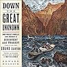 Down the Great Unknown by Edward Dolnick