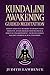 Kundalini Awakening Guided Meditation by Judith Lawrence