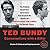 Ted Bundy: Conversations with a Killer
