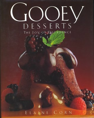 Gooey Desserts: The Joy of Decadence