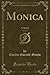 Monica, Vol. 2 of 3: A Novel (Classic Reprint)