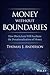 Money Without Boundaries: How Blockchain Will Facilitate the Denationalization of Money