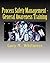Process Safety Management - General Awareness Training by Gary M. Whitmore