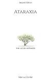 ATARAXIA: The Lucid Happiness ATARAXIA: The Lucid Happiness