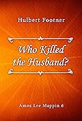 Who Killed the Husband?