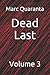 Dead Last by Marc Quaranta