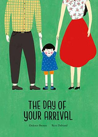 The Day of Your Arrival (Hardcover)
