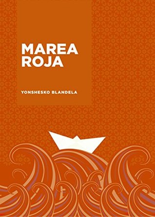 Portada de Marea Roja, de Yonshesko Blandela
