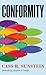 Conformity by Cass R. Sunstein