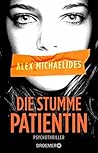 Die stumme Patientin by Alex Michaelides
