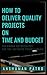 How to Deliver Quality Proj...