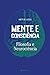 Mente e Consciência: Filoso...