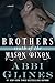 Brothers South of the Mason Dixon by Abbi Glines