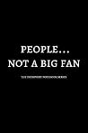 People ... Not A Big Fan: The Introvert Notebook Series - Funny Blank Lined Journals For Introverts | 120 Pages | 6x9"