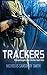 Trackers: Buch 1