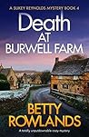 Death at Burwell Farm by Betty Rowlands